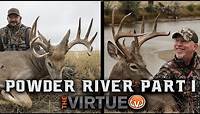 Powder River Whitetails - Bow Hunting GIANT Montana Whitetails!! | The Virtue TV S4//E15
