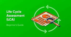 Life Cycle Assessment (LCA) - Complete Beginner's Guide