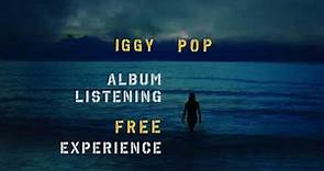 Iggy Pop - Free (Trailer from the Album Listening Event YouTube Space New York)