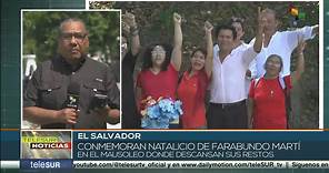 El Salvador conmemora aniversario del natalicio de Farabundo Martí