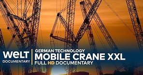 Discover the World's Largest Mobile Crane: The Liebherr LTM 1750 with 800 Ton Capacity | Documentary