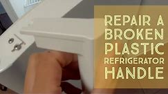 How to Repair a Broken Frigidaire Refrigerator Handle