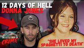 He Tortured Her Beyond Comprehension | The Heartbreaking Case of Donna Jones