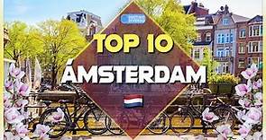 QUÉ VER en ÁMSTERDAM 🇳🇱 Visita los 10 Lugares IMPERDIBLES 🌷
