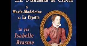 La Princesse de Clèves by Madame de LA FAYETTE read by Isabelle Brasme | Full Audio Book