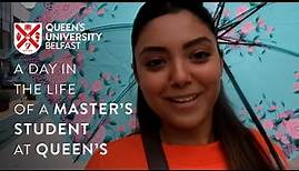 A Day in the Life of a Master's Student at Queen's | Queen's University Belfast