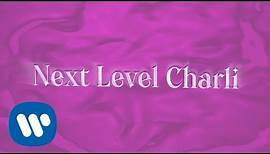 Charli XCX - Next Level Charli [Official Audio]