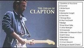 Eric Clapton - The Cream of Clapton (Full Album 1987)