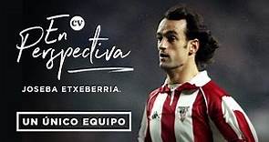 Joseba Etxeberria | Capítulo Uno: "El Athletic es un ejemplo para el fútbol profesional"