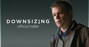 Downsizing | Final Trailer | Paramount Pictures Australia