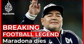 Breaking: Football legend Maradona has died
