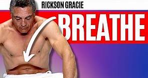 Rickson Gracie - The Importance of Breathing |MMA Legend