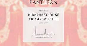 Humphrey, Duke of Gloucester Biography - Lord Protector of England from 1422 to 1437