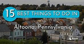 Things to do in Altoona, Pennsylvania