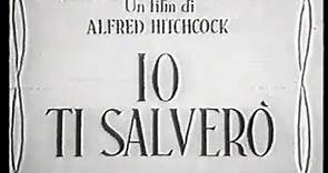 "Io ti salverò" ("Spellbound", 1945) - Titoli di testa in edizione italiana - Alfred Hitchcock