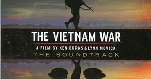 Ken Burns & Lynn Novick - The Vietnam War (The Soundtrack)