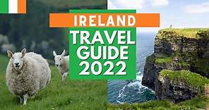 Republic of Ireland Travel Guide - Best Places to visit and Things to do in Ireland in 2022