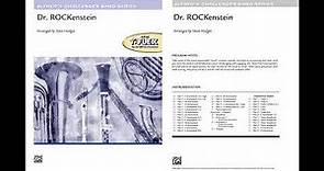 Dr. ROCKenstein, arr. Steve Hodges – Score & Sound