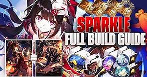 Make Sparkle the *BEST* Support With this Guide! | Sparkle *FULL* Build Guide (Honkai: Star Rail)