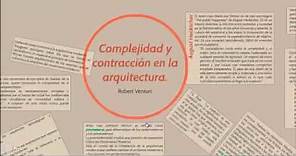 Complejidad y contradicción en la arquitectura Robert Venturi