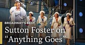 Sutton Foster and Kathleen Marshall on "Anything Goes" | Anything Goes | Broadway's Best | GP on PBS