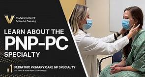 Learn about the PNP-PC Specialty at Vanderbilt School of Nursing