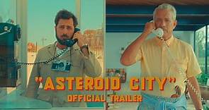 Asteroid City | Official Trailer