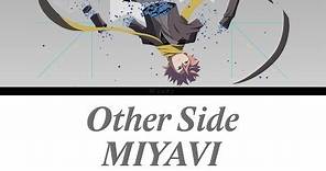 「Other Side - MIYAVI」[Romaji, Español, English, Lyrics] (Ending ID:INVADED FULL)