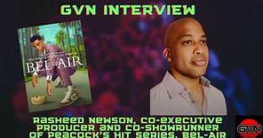Geek Vibes Interview With Rasheed Newson Talking 'Bel-Air'