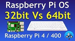 Why is Raspberry Pi OS 64bit still in beta? 32bit Vs 64bit.