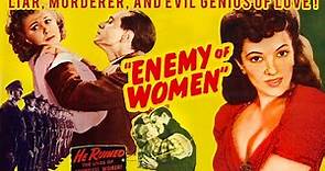 Enemy of Women (1944) Drama, War Film