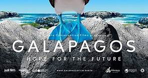 Galapagos: Hope for the Future 2019 Trailer