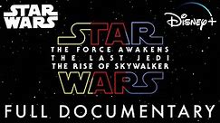 Star Wars The Sequel Trilogy | Behind the Scenes Full Documentary | Disney+