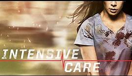 Intensive Care - Full Movie