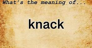 Knack Meaning | Definition of Knack