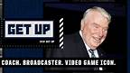 John Madden: Legendary coach. Broadcaster. Video game icon. Get Up commemorates Madden's life
