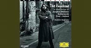 Vaughan Williams: Songs of Travel - I. The Vagabond
