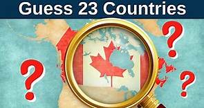 Can you Name these 23 North American Countries?
