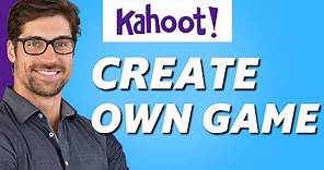 How to Create Your Own Kahoot Game! 2023
