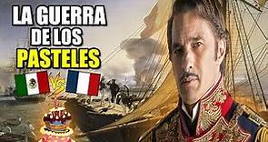 🇲🇽🇨🇵La Guerra de Los Pasteles 1838-1839 - |Primera intervención Francesa en México.