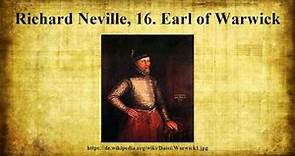 Richard Neville, 16. Earl of Warwick