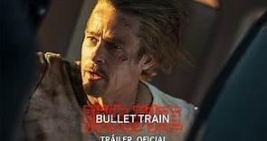 BULLET TRAIN. Tráiler oficial HD en español. Exclusivamente en cines.