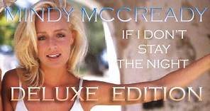 Mindy McCready - If I Don't Stay The Night (Deluxe Edition) [Full Album]