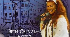 Beth Carvalho - Canta O Samba Da Bahia (Ao Vivo)