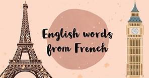 English words with French origin