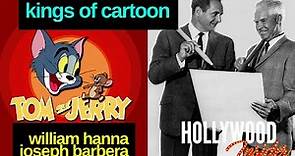 The Impact of William Hanna and Joseph Barbera: The Cartoon Kings of the 20th Century