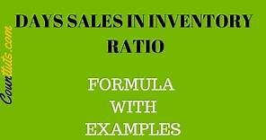 Days Sales In Inventory / Stock Holding Ratio (Average Age of Inventory) | Explained with Example