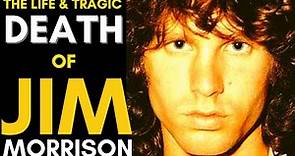 The Life & TRAGIC Death Of Jim Morrison (1943 - 1971) Jim Morrison Tribute