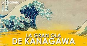 La gran ola de Kanagawa de Katsushika Hokusai - Historia del Arte | La Galería