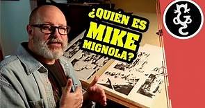 ¿Quién es MIKE MIGNOLA? (Grandes Autores #18)